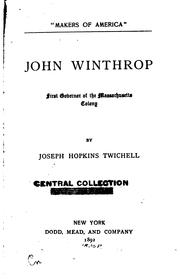 Cover of: John Winthrop, first governor of the Massachusetts colony