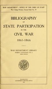 Cover of: Bibliography of state participation in the civil war 1861-1866.