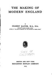 Cover of: making of modern England | Slater, Gilbert