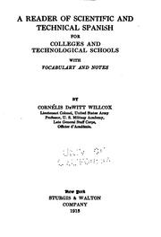 Cover of: A reader of scientific and technical Spanish for colleges and technological schools: with vocabulary and notes