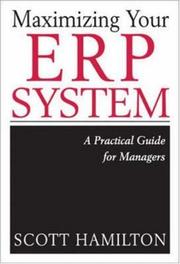 Cover of: Maximizing Your ERP System by Scott Hamilton, Scott Hamilton