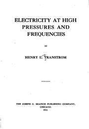 Cover of: Electricity at high pressures and frequencies by Henry L. Transtrom