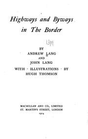 Cover of: Highways and byways in the Border
