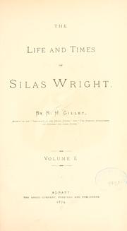 Cover of: The life and times of Silas Wright.