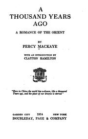 Cover of: A thousand years ago by Percy MacKaye