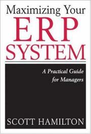 Cover of: Maximizing Your ERP System: A Practical Guide for Managers