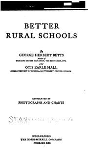 Cover of: Better rural schools by Betts, George Herbert