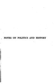 Cover of: Notes on politics and history: a university address