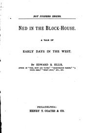 Cover of: Ned in the block-house by Edward Sylvester Ellis