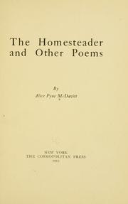 The homesteader, and other poems by Alice Pyne McDavitt