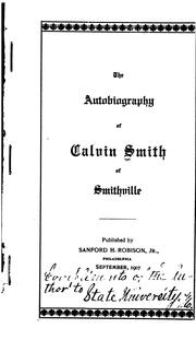 Cover of: The autobiography of Calvin Smith of Smithville. by Calvin Smith