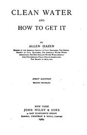 Cover of: Clean water and how to get it by Allen Hazen