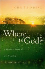 Cover of: Where Is God by John S. Feinberg