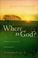 Cover of: Where Is God