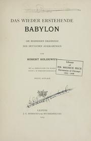 Cover of: Das wieder erstehende Babylon: die bisherigen ergebnisse der deutschen ausgrabungen