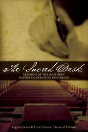 Cover of: The Sacred Desk: Sermons of the Southern Baptist Convention Presidents