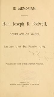 Cover of: In memoriam. Hon. Joseph R. Bodwell: governor of Maine.