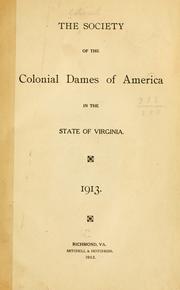 Cover of: The Society of the Colonial Dames of America in the state of Virginia. 1913.