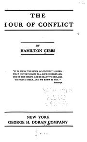 Cover of: The hour of conflict by A. Hamilton Gibbs