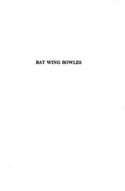 Cover of: Bat Wing Bowles