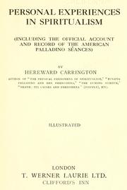 Personal experiences in spiritualism (including the official account and record of the American Palladino séances) by Hereward Carrington