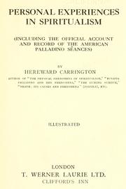 Cover of: Personal experiences in spiritualism (including the official account and record of the American Palladino séances) by Hereward Carrington