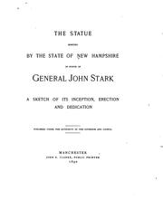 Cover of: statue erected by the state of New Hampshire in honor of General John Stark | New Hampshire.