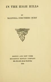 Cover of: In the high hills by Maxwell Struthers Burt