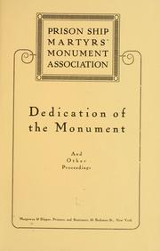 Dedication of the monument and other proceedings by Prison Ship Martyrs' Monument Association of the United States.