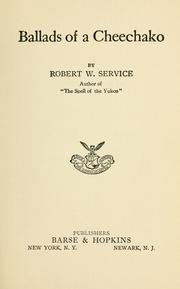 Cover of: Ballads of a Cheechako by Robert W. Service