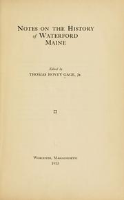 Notes on the history of Waterford, Maine by Thomas Hovey Gage