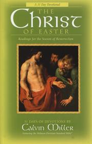 Cover of: The Christ of Easter: readings for the season of resurrection : 48 days of devotions