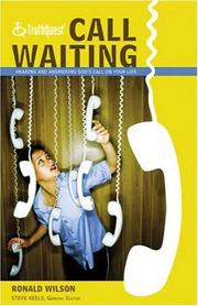 Cover of: Call Waiting: Hearing And Answering God's Call On Your Life (Truthquest)