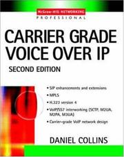 Cover of: Carrier Grade Voice Over IP by Daniel Collins