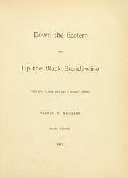 Cover of: Down the eastern and up the Black Brandywine...