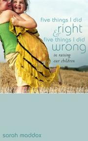 Cover of: Five things I did right & five things I did wrong in raising our children