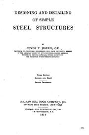 Cover of: Designing and detailing  of simple steel structures, by Clyde T. Morris.