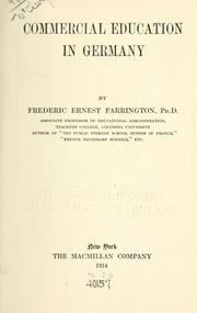 Cover of: Commercial education in Germany by Frederic Ernest Farrington