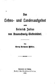 Das Lehns- und Landesaufgebot unter Heinrich Julius von Braunschweig-Wolfenbüttel by G. H. Müller
