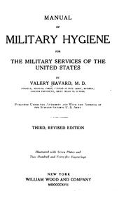 Cover of: Manual of military hygiene for the military services of the United States