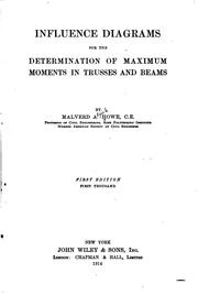 Cover of: Influence diagrams for the determination of maximum moments in trusses and beams
