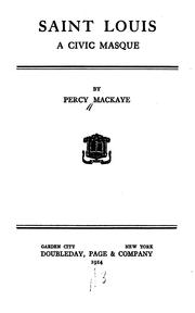 Cover of: Saint Louis by Percy MacKaye