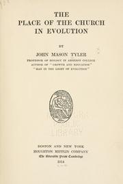 Cover of: The place of the church in evolution by John M. Tyler