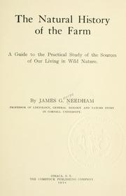 Cover of: The natural history of the farm: a guide to the practical study of the sources of our living in wild nature.