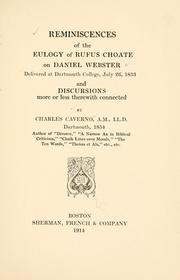 Cover of: Reminiscences of the eulogy of Rufus Choate on Daniel Webster: delivered at Dartmouth College, July 26, 1853, and discursions more or less therewith connected