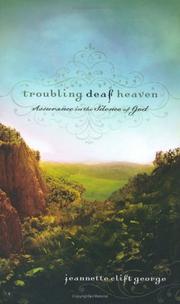 Cover of: Troubling Deaf Heaven by Jeannette Clift George