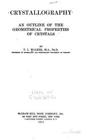 Cover of: Crystallography: an outline of the geometrical properties of crystals