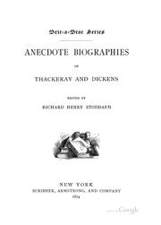 Anecdote Biographies of Thackeray and Dickens by Richard Henry Stoddard