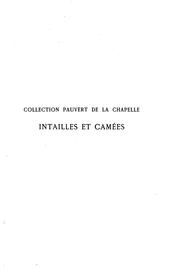 Cover of: Intailles et camées donnés au Départment des Médailles et Antiques de la Bibliothèque Nationale