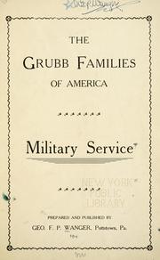 Cover of: The Grubb families of America by George F. P. Wanger, George F. P. Wanger